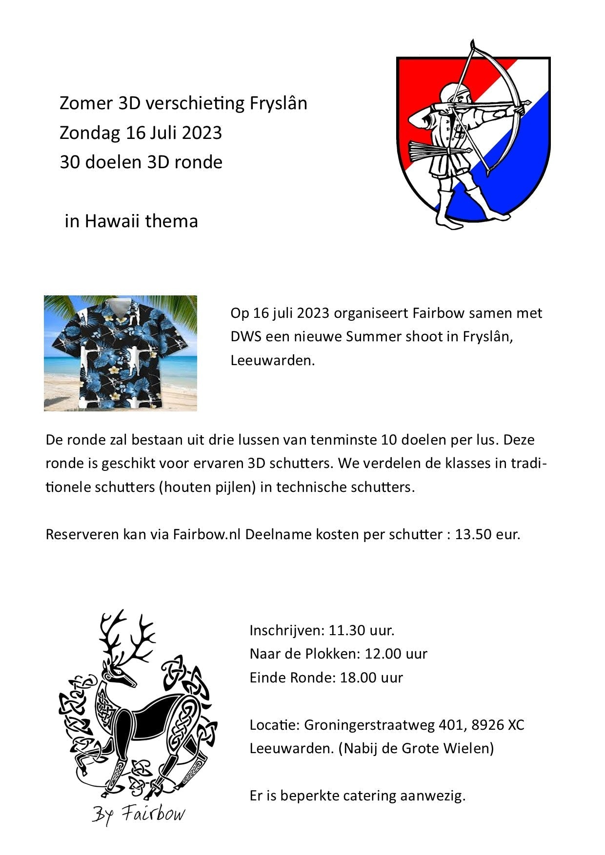 FAIRBOW 3D HAWAII SUMMER 3D SHOOT JULY 16TH IN FRYSLAN-3D TOURNAMENT-Fairbow-Fairbow