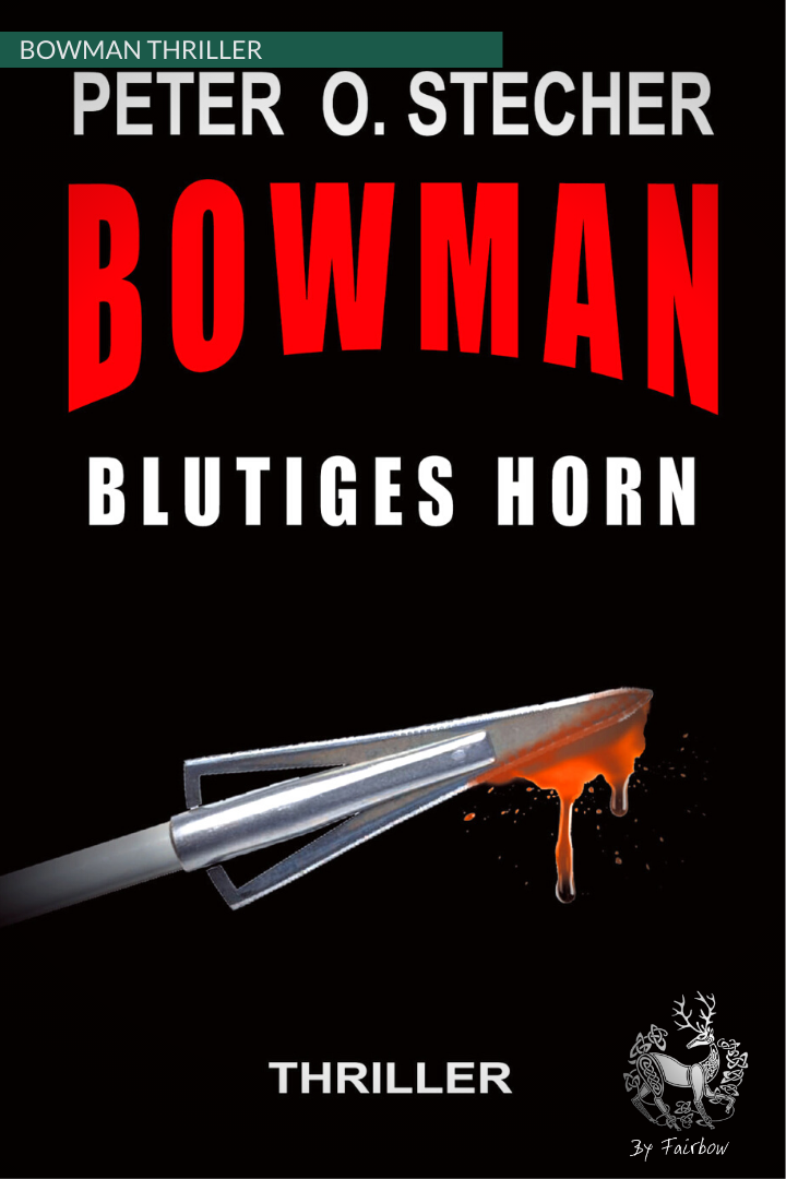 BOWMAN BLOODY HORN BOOK BY PETER O. STECHER EN/DE-Book-peter o stecher-English-Fairbow